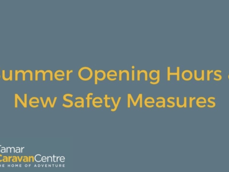 Summer Opening Hours & New Safety Measures