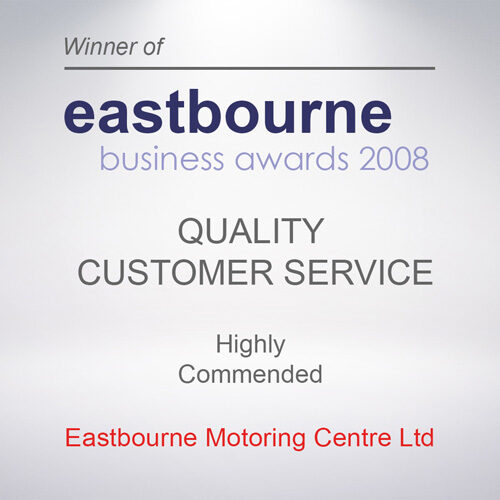 Eastbourne Business Awards 2008 - Highly Commended Award for Quality Customer Service